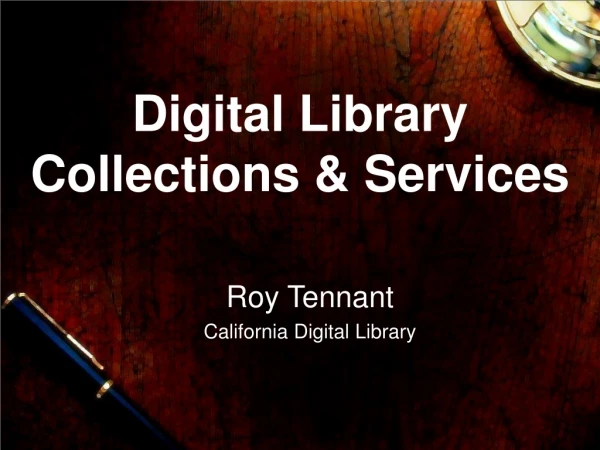 Digital Library Collections &amp; Services