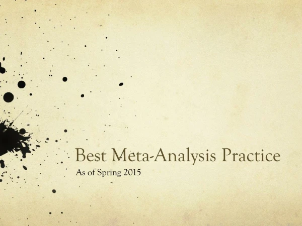 Best Meta-Analysis Practice