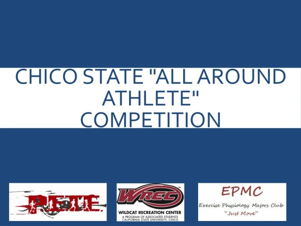 Chico State &quot;All Around Athlete&quot; Competition