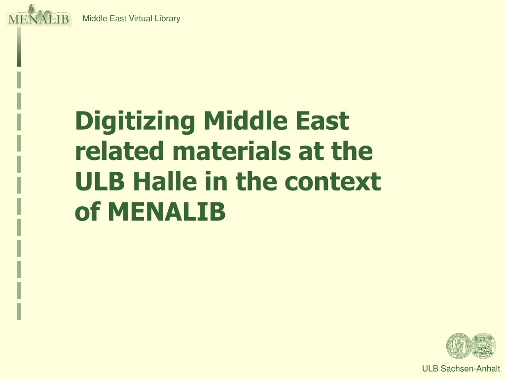 digitizing middle east related materials at the ulb halle in the context of menalib