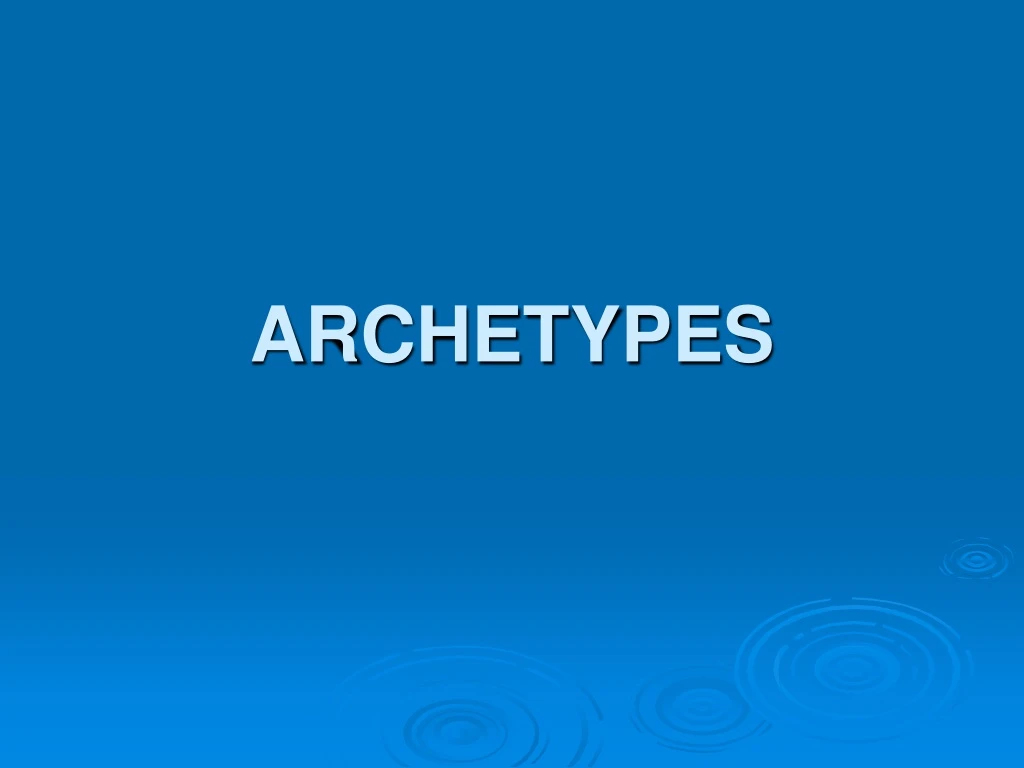 archetypes