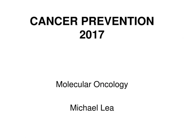 CANCER PREVENTION 2017