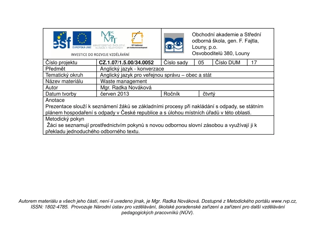 autorem materi lu a v ech jeho st nen li uvedeno