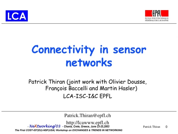 Connectivity in sensor networks
