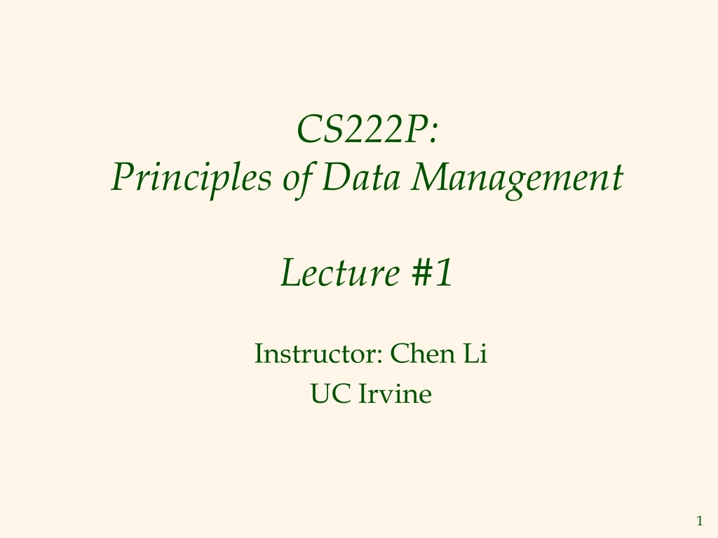 cs222p principles of data management lecture 1