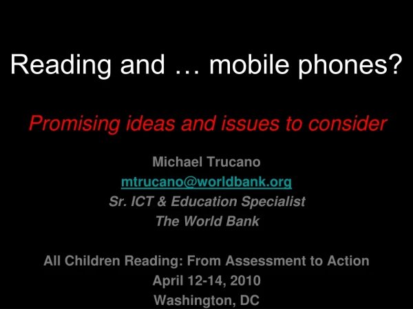 Reading and … mobile phones? Promising ideas and issues to consider