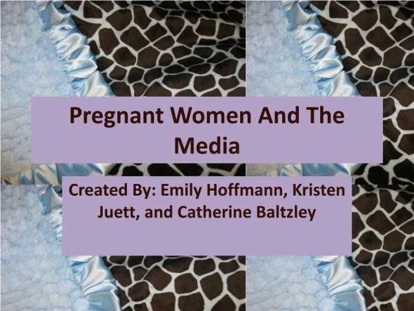 Pregnant Women And The Media