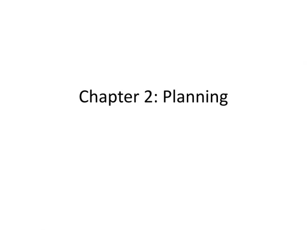 Chapter 2: Planning