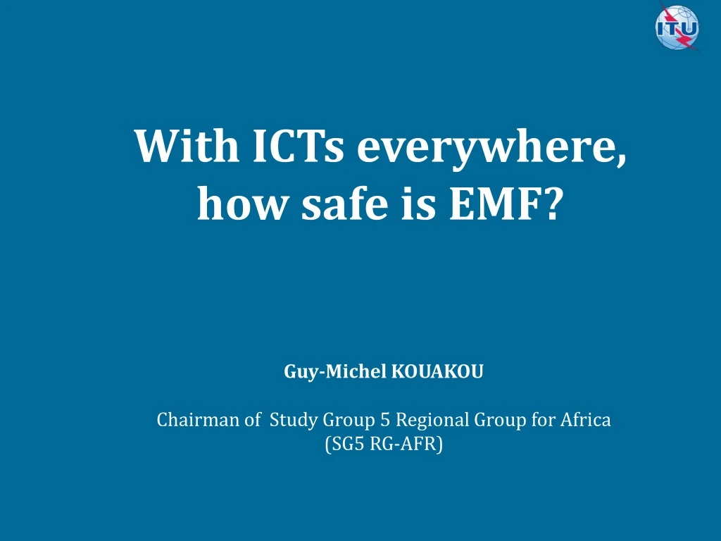with icts everywhere how safe is emf