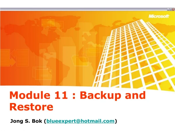 Module 11 : Backup and Restore
