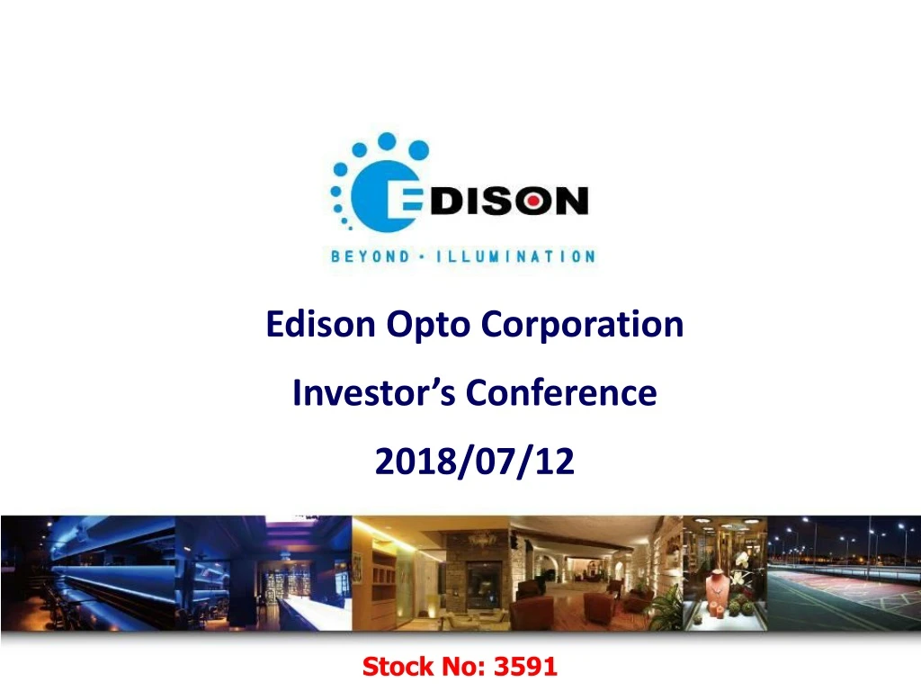 edison opto corporation investor s conference