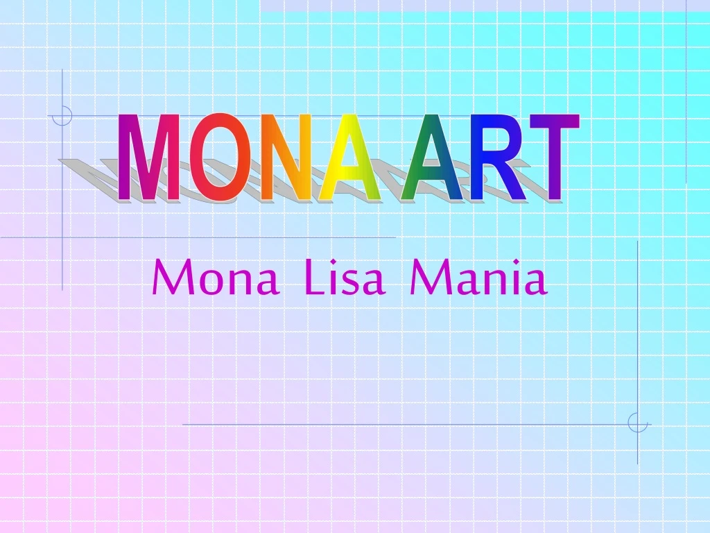 mona lisa mania