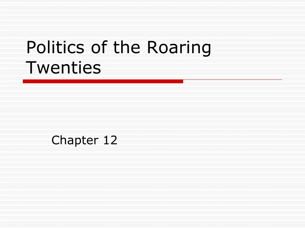 politics of the roaring twenties