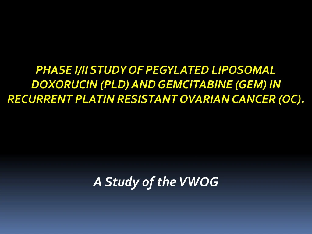 phase i ii study of pegylated liposomal doxorucin