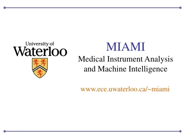 MIAMI Medical Instrument Analysis and Machine Intelligence