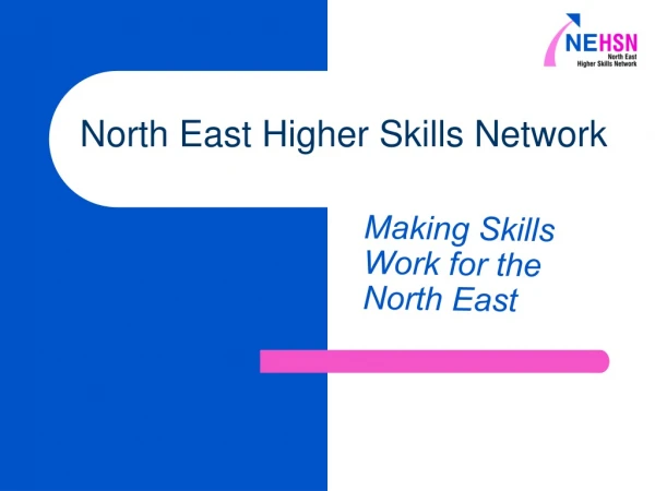 North East Higher Skills Network