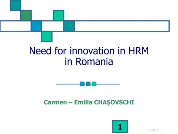 Need for innovation in HRM in Romania