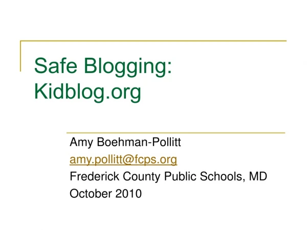 Safe Blogging: Kidblog