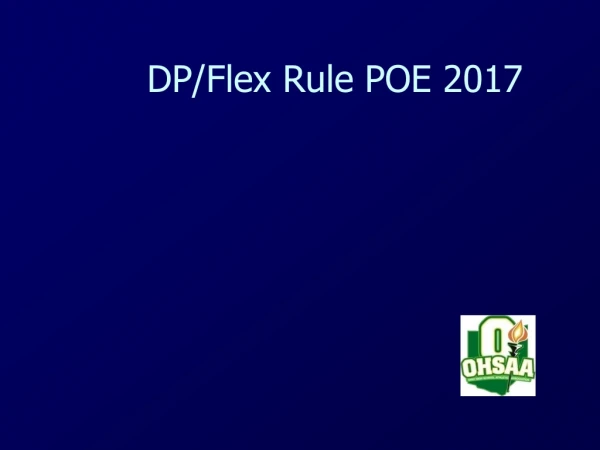 DP/Flex Rule POE 2017
