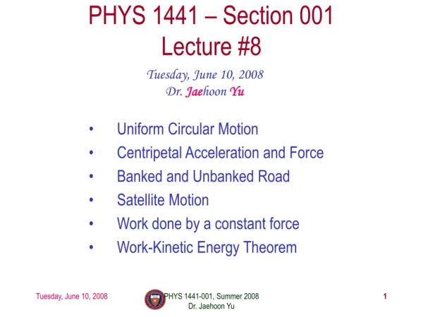 PHYS 1441 – Section 00 1 Lecture # 8