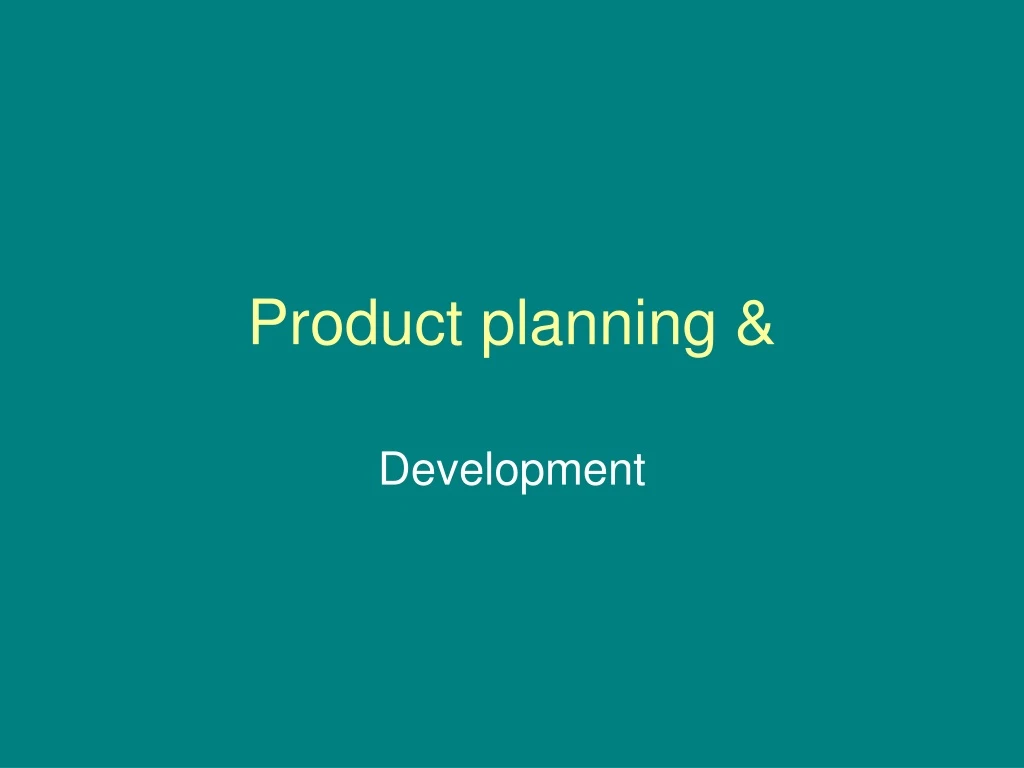 product planning