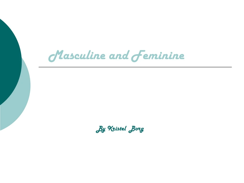 masculine and feminine