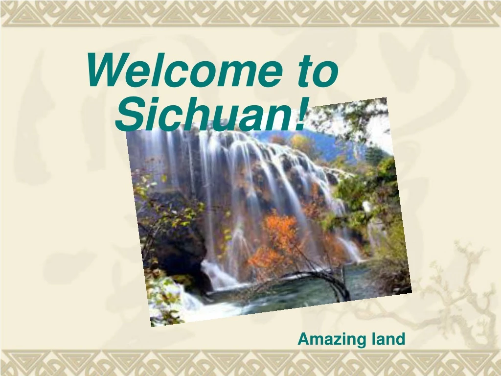 welcome to sichuan