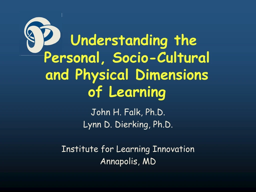 understanding the personal socio cultural and physical dimensions of learning