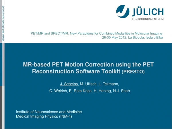 MR-based PET Motion Correction using the PET Reconstruction Software Toolkit (PRESTO)