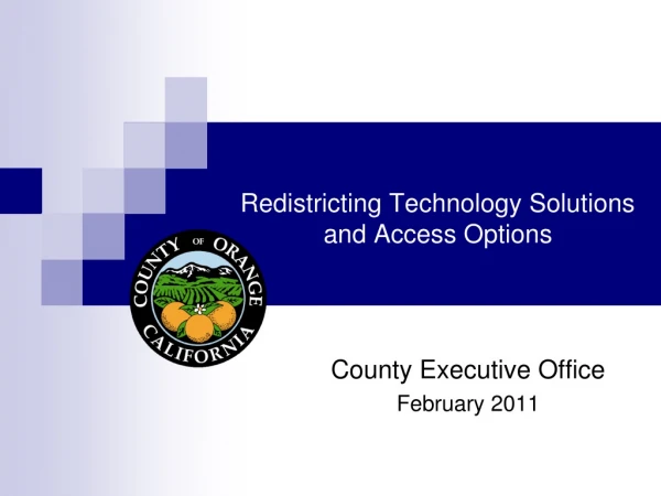 Redistricting Technology Solutions and Access Options