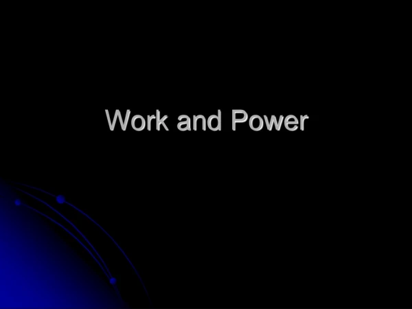 Work and Power