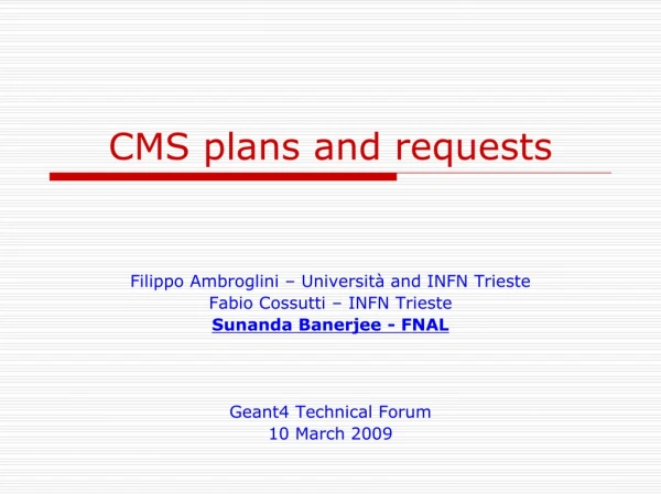 CMS plans and requests