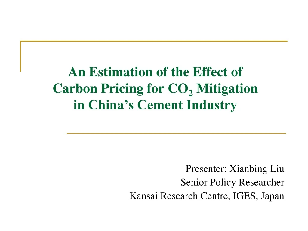an estimation of the effect of carbon pricing for co 2 mitigation in china s cement industry
