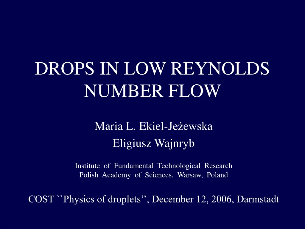 drops in low reynolds number flow