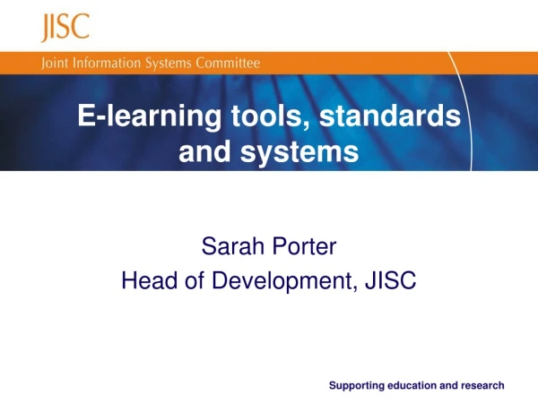 E-learning tools, standards and systems