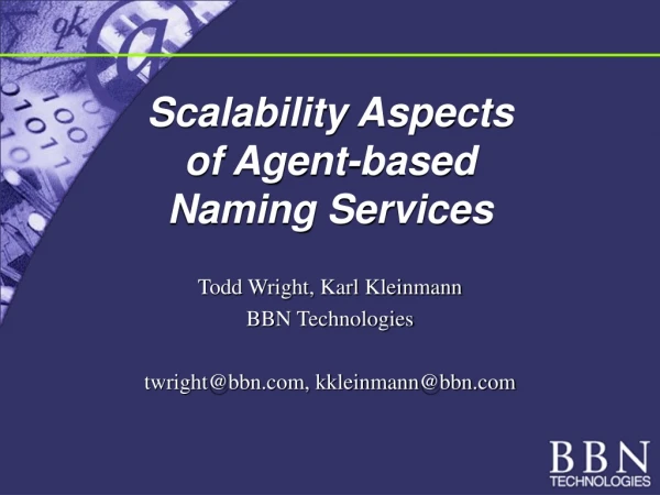 Scalability Aspects of Agent-based Naming Services