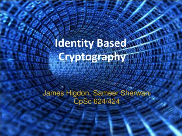 Identity Based  Cryptography