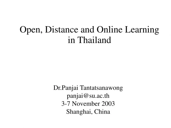 Open, Distance and Online Learning in Thailand