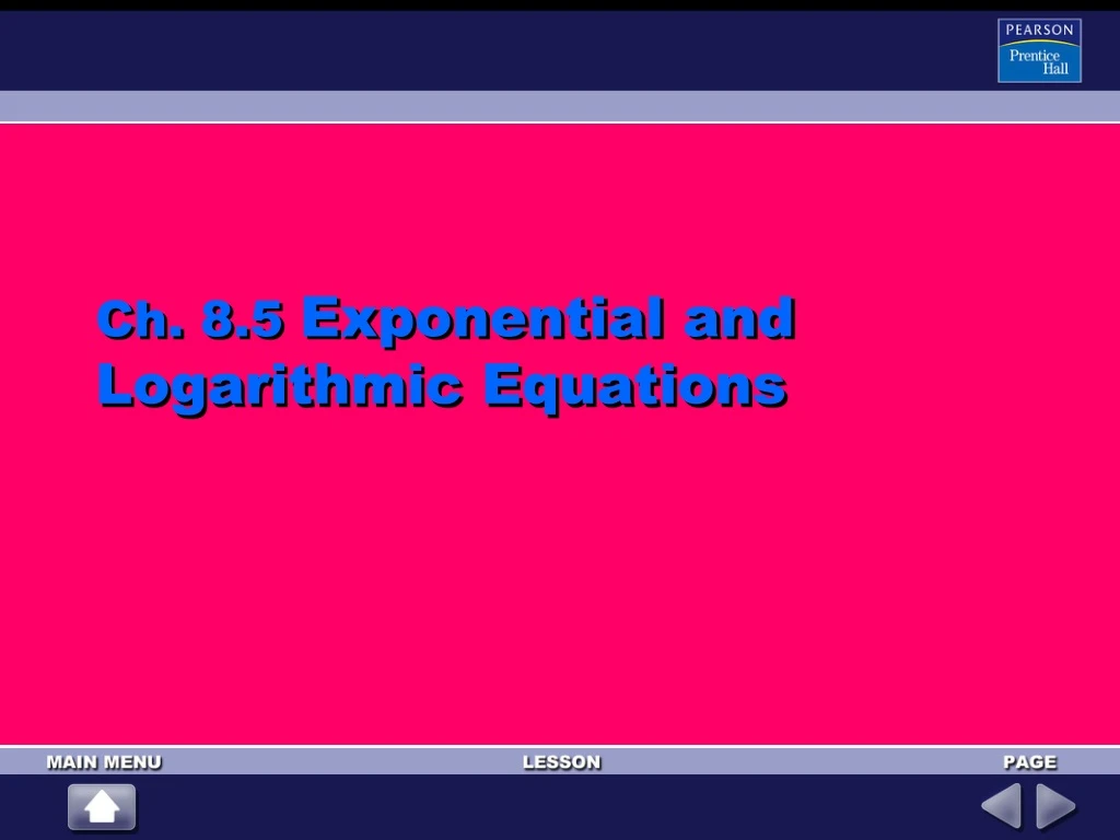ch 8 5 exponential and logarithmic equations