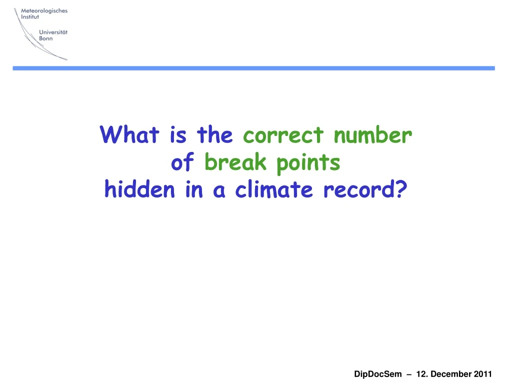 what is the correct number of break points hidden in a climate record