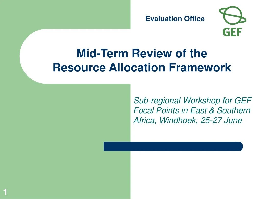 mid term review of the resource allocation framework