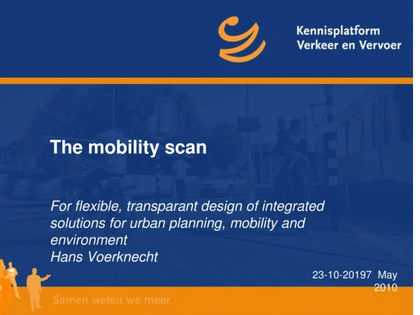 The mobility scan