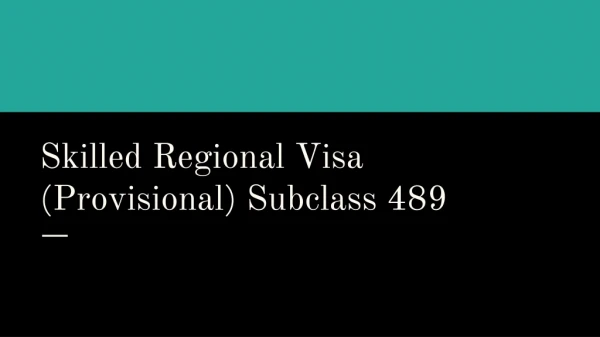 Skilled Regional (Provisional) Visa (Subclass 489)