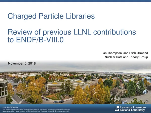 Charged Particle Libraries Review of previous LLNL contributions to ENDF/B-VIII.0