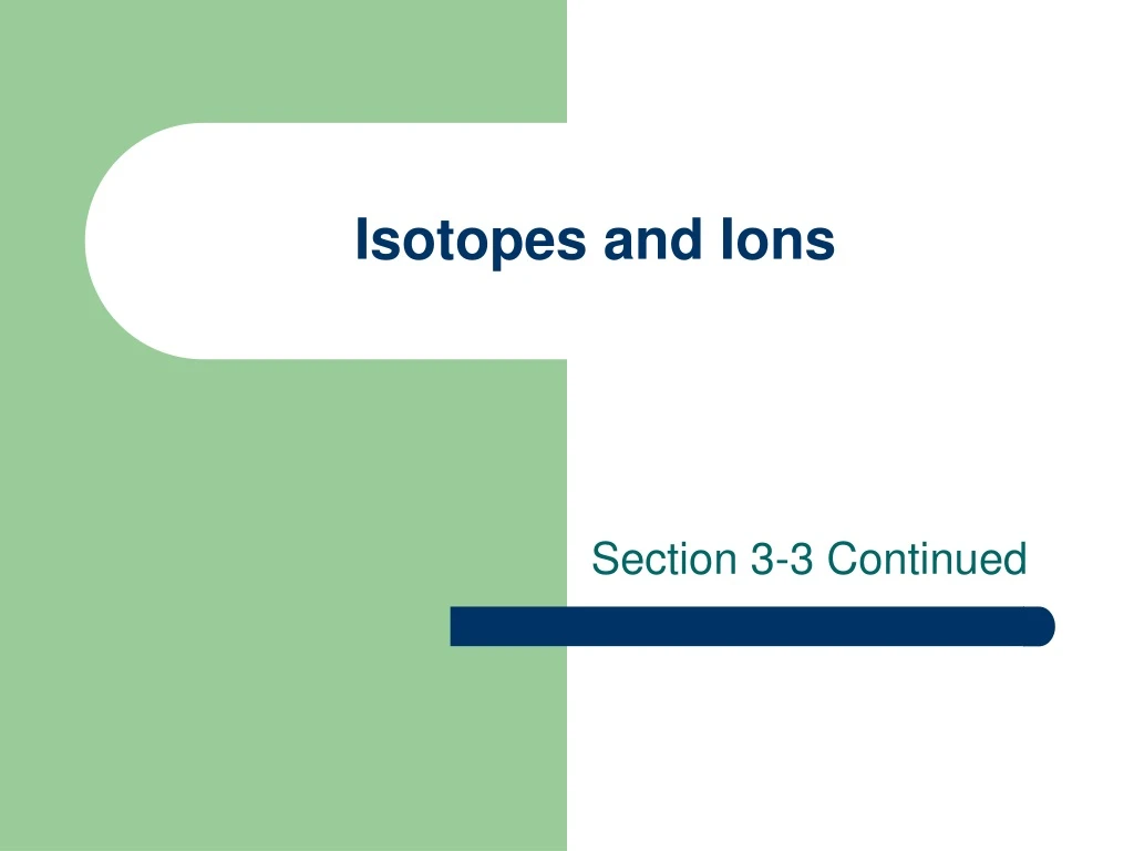 isotopes and ions