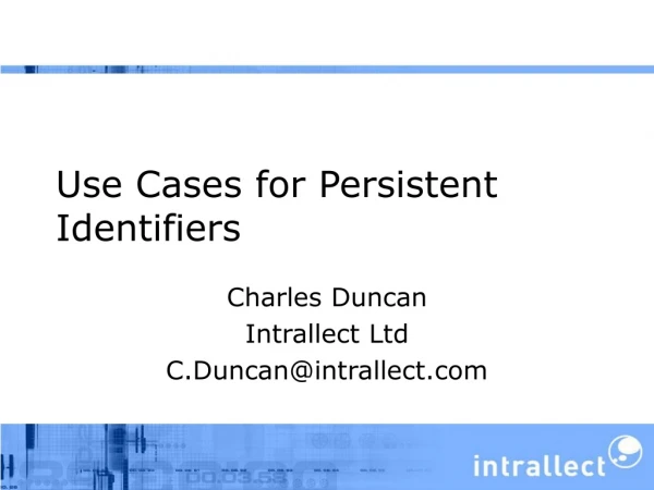 Use Cases for Persistent Identifiers