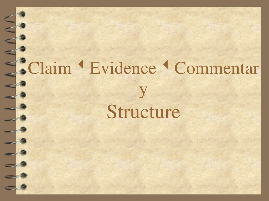 claim evidence commentary structure