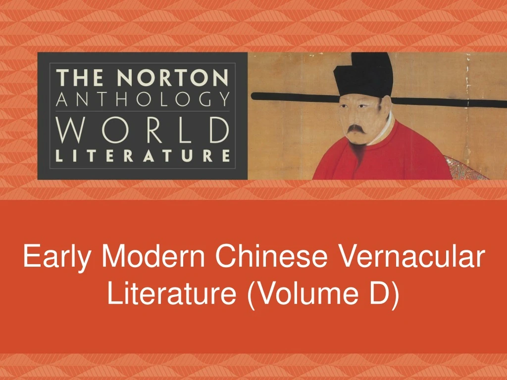 early modern chinese vernacular literature volume d