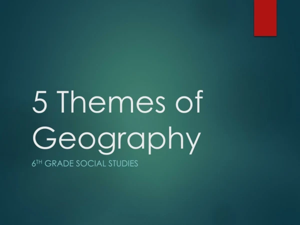 5 Themes of Geography