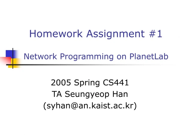 Homework Assignment #1 Network Programming on PlanetLab